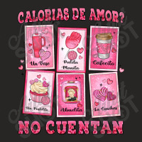 Calorias De Amor No Cuentan Mexican Dessert Ladies Fitted T-shirt | Artistshot