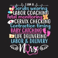 Labor Delivery Nurse T  Shirt L A B O R & D E L I V E R Y N U R S E T T-shirt | Artistshot