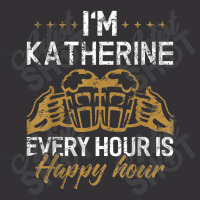 Katherine Every Hour Is Happy Hour Drink Vintage Hoodie | Artistshot