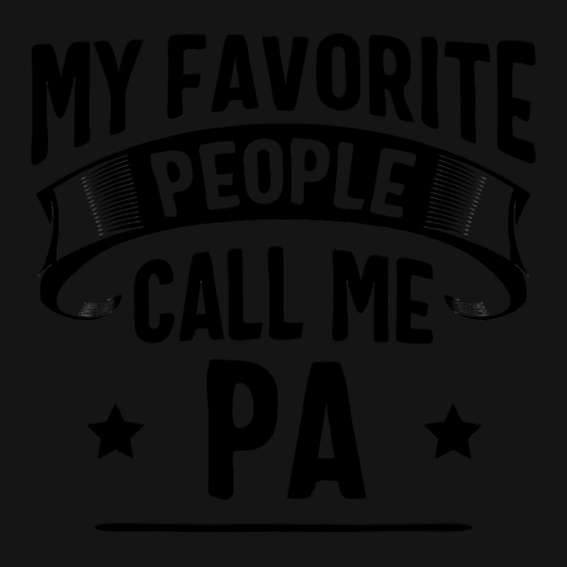 My Favorite People Call Me Pa Fathers Day Mesh cap by Hoangduong | Artistshot