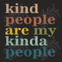 Kind People Are My Kinda People Kindness Ladies Fitted T-shirt | Artistshot