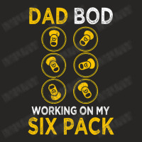 Dad Bod Working On My Six Pack Fun Ladies Fitted T-shirt | Artistshot