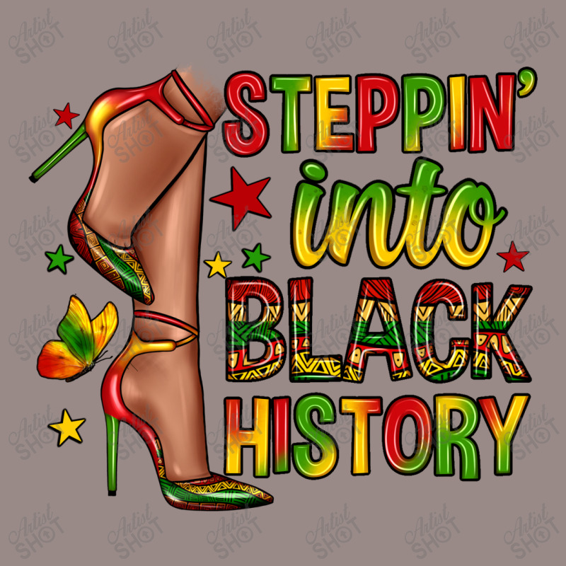 Steppin Into Black History Vintage T-shirt | Artistshot