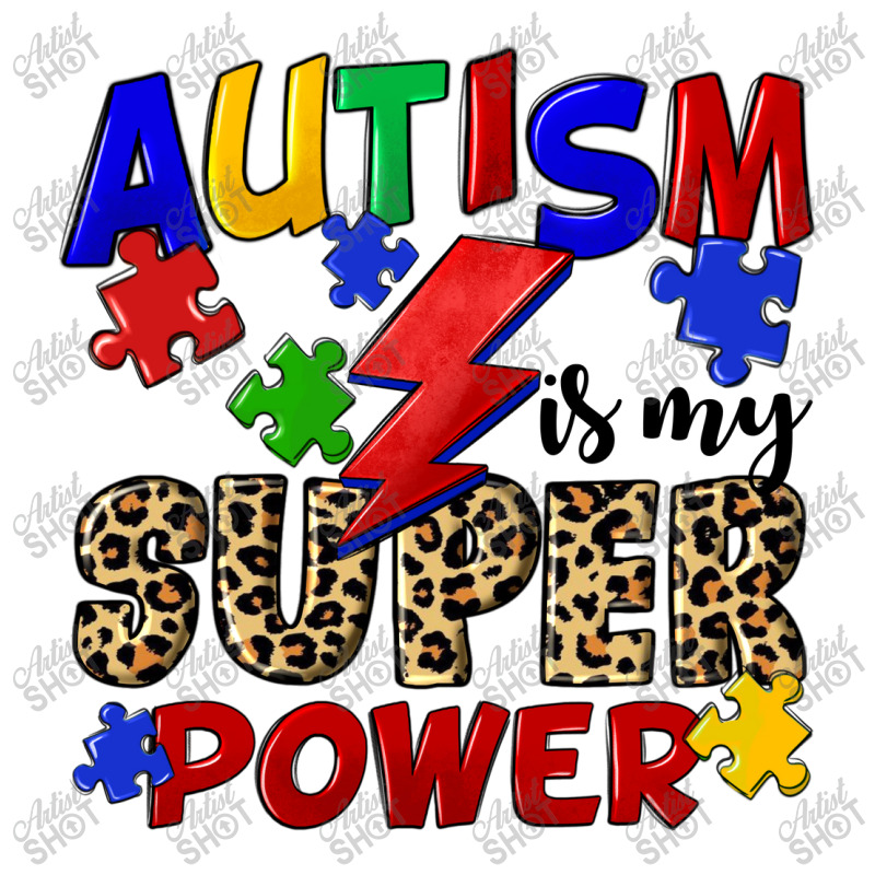 Autism Is My Super Power Zipper Hoodie | Artistshot