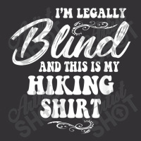 Legally Blind Hiking Vintage Hoodie | Artistshot