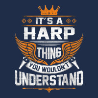 Musical Harpist Orchestra Funny Sarcastic It's A Harp Thing T Shirt Baseball Cap | Artistshot