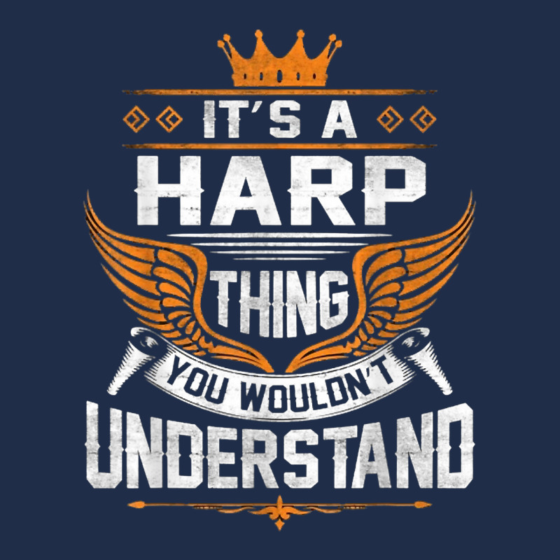 Musical Harpist Orchestra Funny Sarcastic It's A Harp Thing T Shirt Baseball Cap | Artistshot