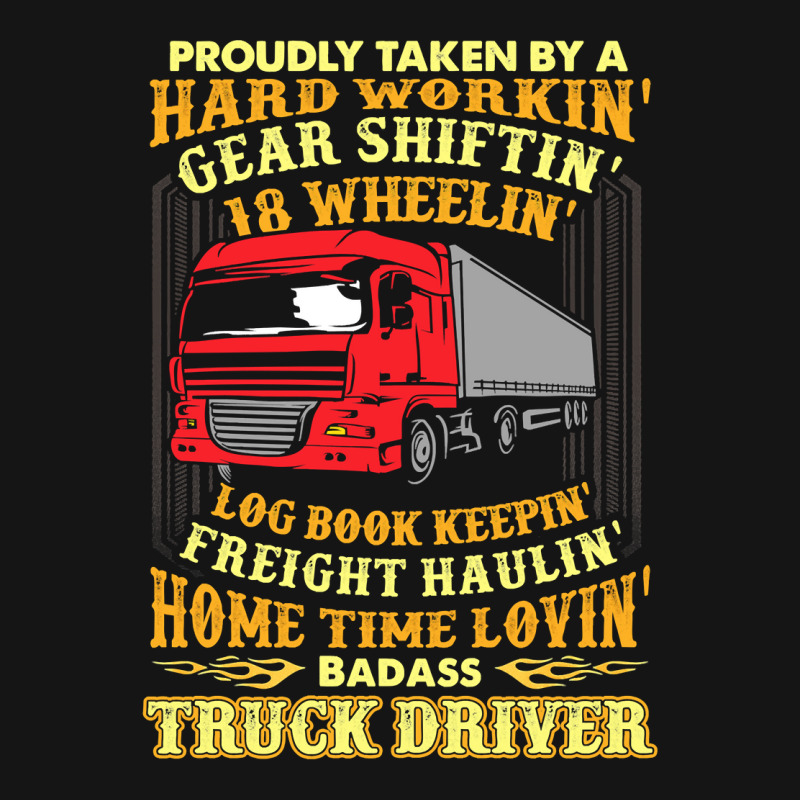 Truck Lover Trucker Proudly Taken By A Badass Truck Driver Husbandwife Mesh cap by peafowl | Artistshot