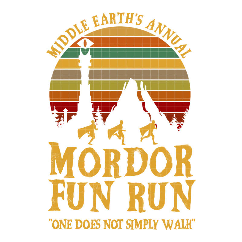 Middle Earths Annual Mordor Fun Run One Does Not Simply Walk Pullover 