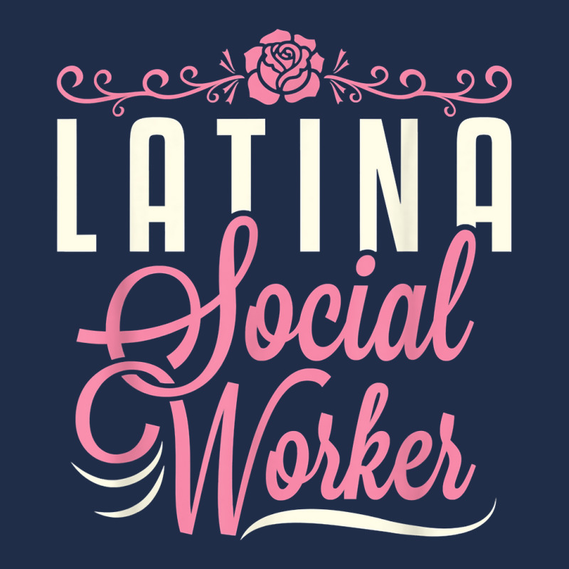 Latina Social Worker Lcsw Women Latinx Hispanic T Shirt Baseball Cap by rainandehay | Artistshot