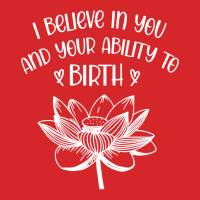 Believing In U & Ability To Birth Doula Midwife Baby Catcher T Shirt Trucker Cap | Artistshot