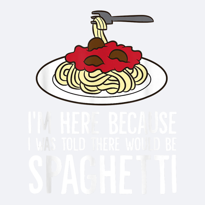 Spaghetti Italian Pasta I'm Just Here For Spaghetti T Shirt Trucker Cap by johnjosephmenk | Artistshot