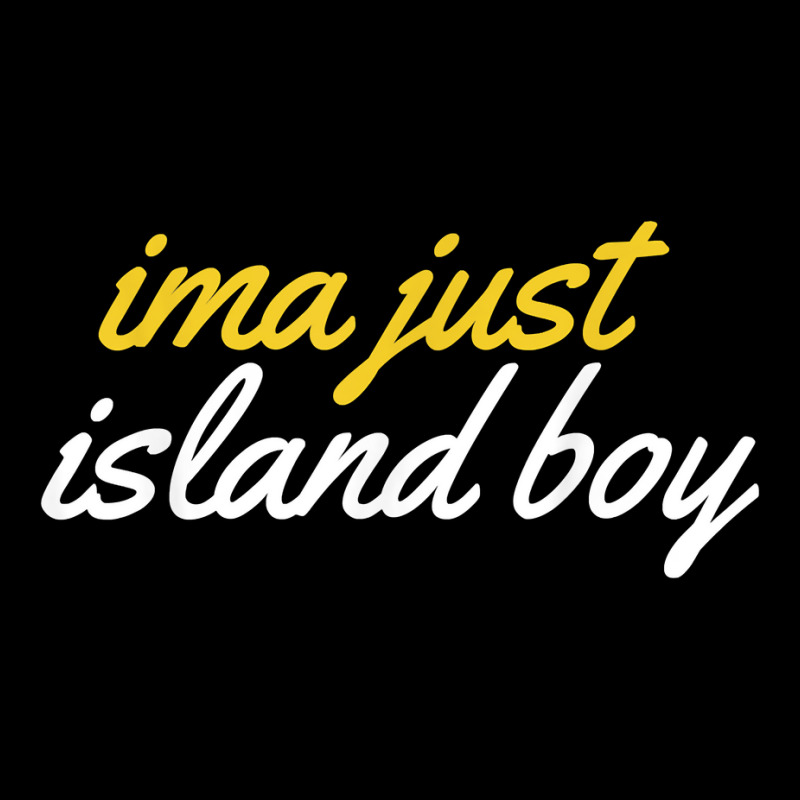 Ima Just Island Boy Funny T Shirt Camo Snapback by farronpoppo | Artistshot