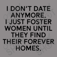 I Don’t Date Anymore I Just Foster Men Until They Find Their Forever Flat Bill Snapback Cap | Artistshot