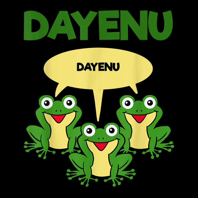 Three Frogs Dayenu   Funny Pesach Passover T Shirt Zipper Hoodie | Artistshot