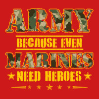 Army Because Even Marines Need Heroes Baseball Cap | Artistshot