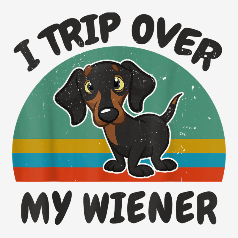 Funny Dachshund I Trip Over My Weiner Dog T Shirt Flat Bill Snapback Cap | Artistshot