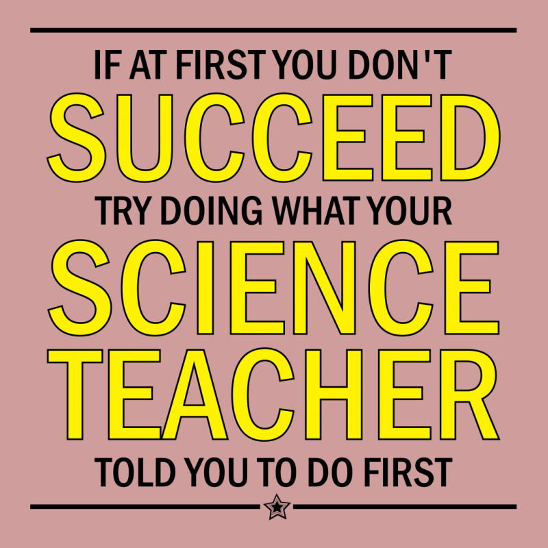 If At First You Don't Succeed Try Doing What Your Science Teacher Told You To Do First Face Mask | Artistshot