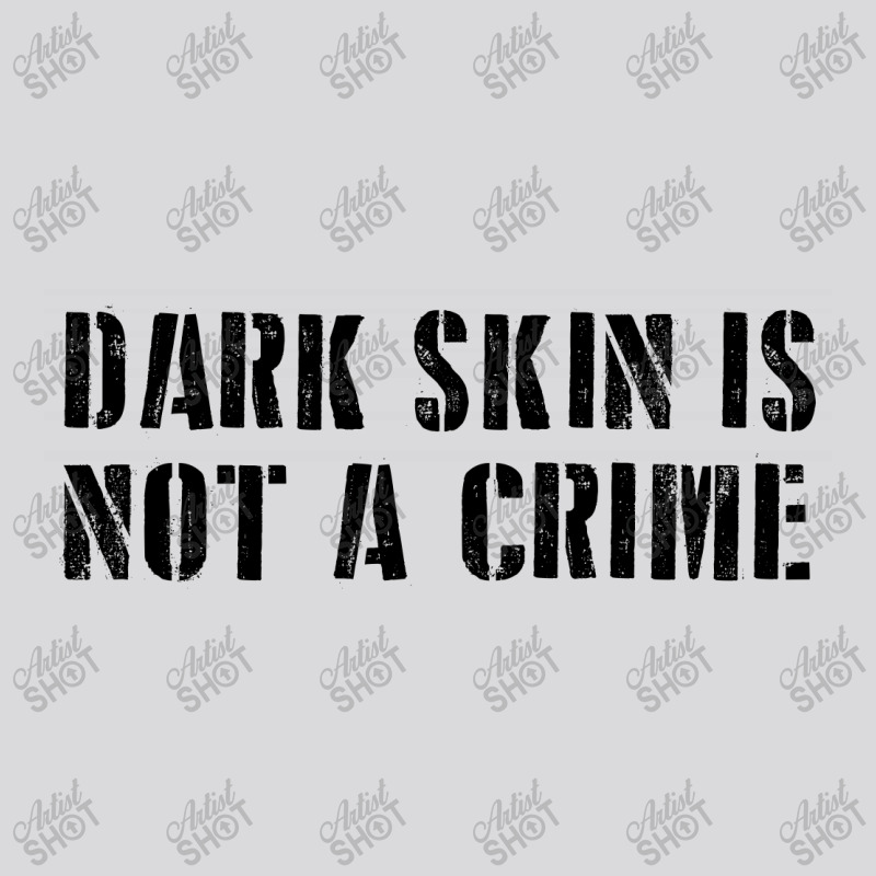 Dark Skin Is Not A Crime - Black Women's Triblend Scoop T-shirt | Artistshot