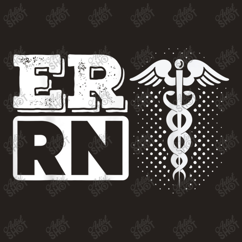 Er Rn Emergency Room Registered Nurse Nursing Medicine Tank Top | Artistshot