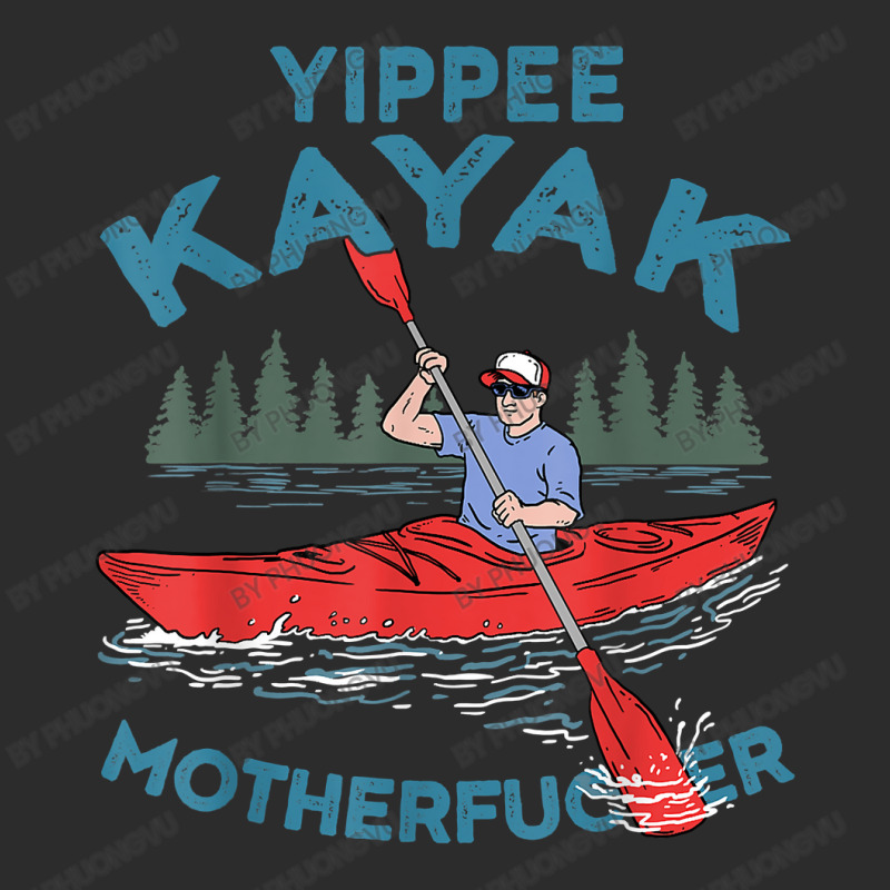 Funny Kayak Shirt Yippee Kayak Men Canoeist Kayaking T Shirt Exclusive T-shirt | Artistshot