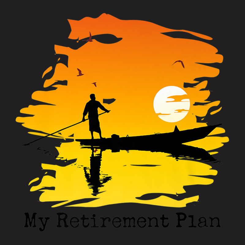 My Retirement Plan Boating Sunset Lake Reflection Canoe Premium T-shirt | Artistshot