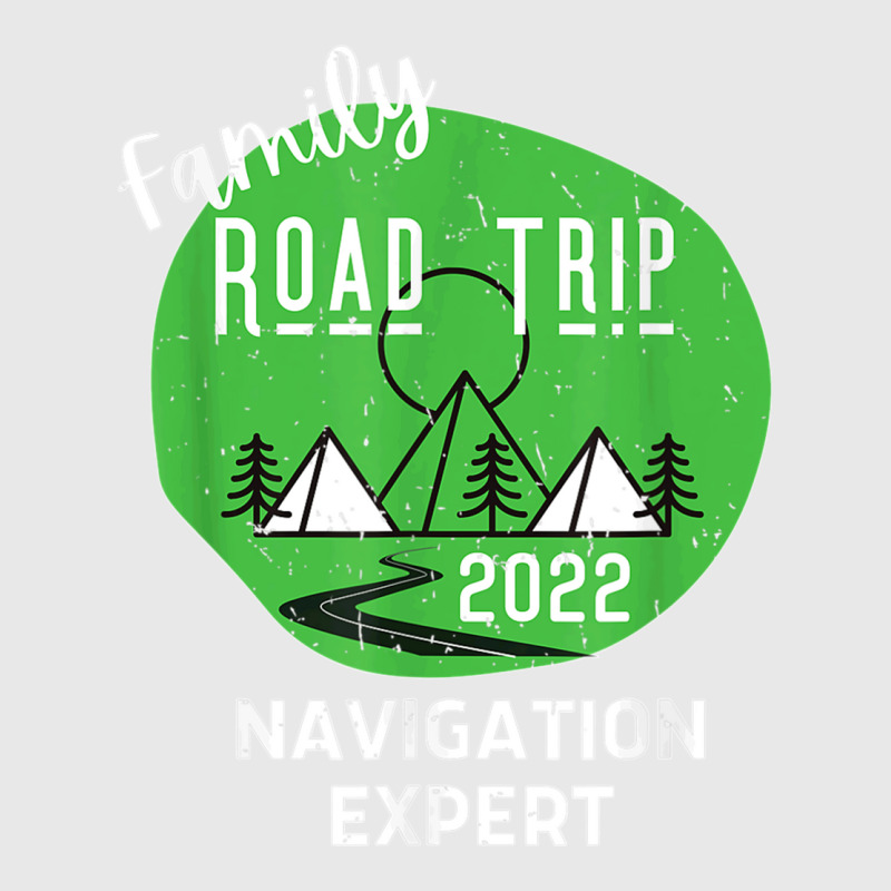 Fun Matching Family Road Trip 2022 Navigation Expert T Shirt Baseball Cap by James William | Artistshot