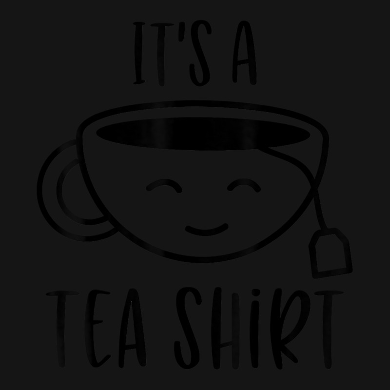 Cool It's A Tea Shirt Funny Teacup Sarcastic Novelty Item T Shirt Mesh cap by haocovaccaj | Artistshot