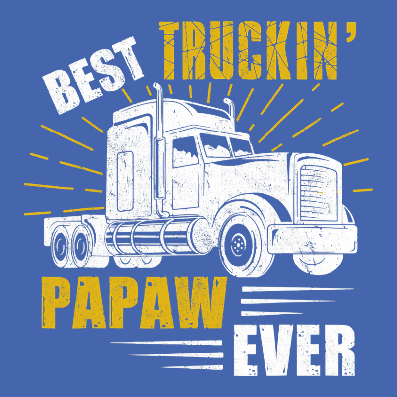 Best Truckin' Papaw Ever Tee Trucker Gift Fathers Day Mesh cap by Binhthai9809 | Artistshot