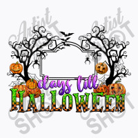 Days Till Halloween T-shirt | Artistshot