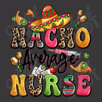 Nacho Average Nurse Ladies Curvy T-shirt | Artistshot