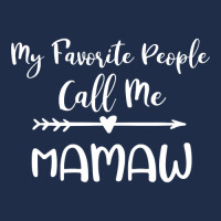 My Favorite People Call Me Mamaw  For Grandma Baseball Cap | Artistshot