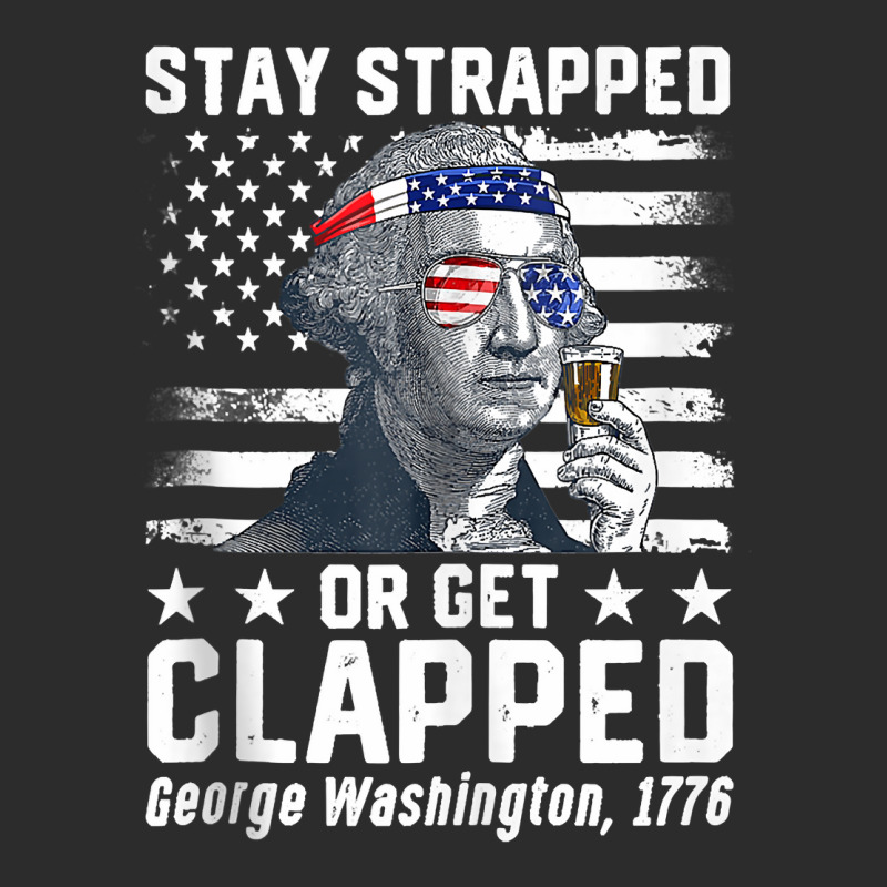 George Washington 1776 Stay Strapped Or Get Clapped Tank Top Baseball Cap | Artistshot