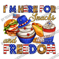 I M Here For Snacks And Freedom Sticker | Artistshot