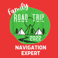 Fun Matching Family Road Trip 2022 Navigation Expert T Shirt Mesh Cap | Artistshot