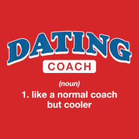 Dating Coach Definition Funny Relationship Coach Humor T Shirt Trucker Cap | Artistshot