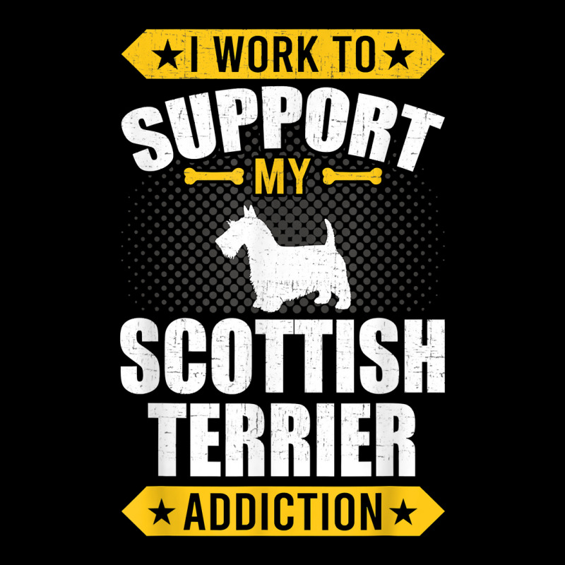 I Work To Support My Scottish Terrier Addiction Dog Lover T Shirt Camo Snapback by muhrlycogant3h | Artistshot