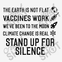 The Earth Is Not Flat Stand Up For Science Classic T-shirt | Artistshot