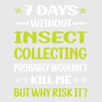 Insect Collecting T  Shirt Funny 7 Days Without Insect Collecting T  S Baseball Cap | Artistshot