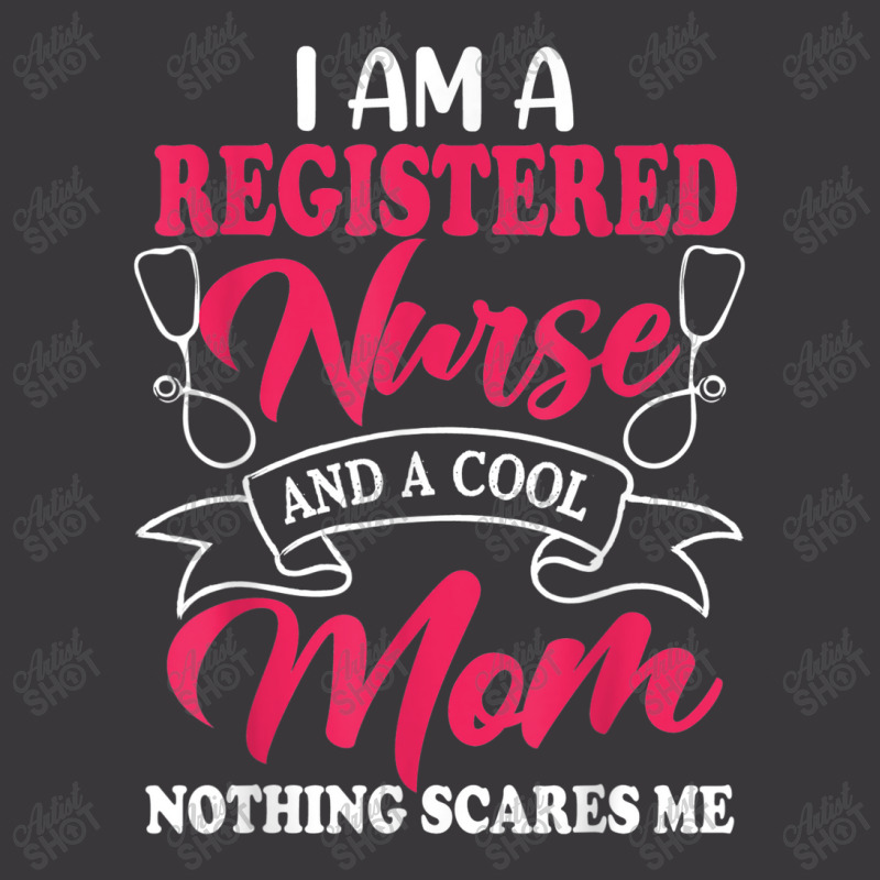 I Am A Registered Nurse And A Cool Mom Nothing Scares Me Ladies Curvy T-shirt | Artistshot