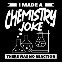 I Made A Chemistry Joke There Was No Reaction Chemist T Shirt Camo Snapback | Artistshot