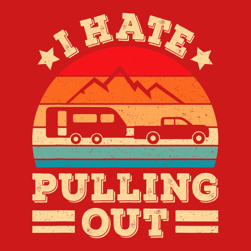 I Hate Pulling Out Funny Camping Trailer Retro Travel Baseball Cap by VictorCruz | Artistshot