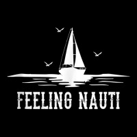 Funny Sailing Sail   Sailboat Sailor Feeling Nauti Tank Top Flat Bill Snapback Cap | Artistshot