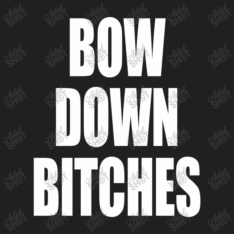 Bow Down Bitches Ladies Polo Shirt | Artistshot