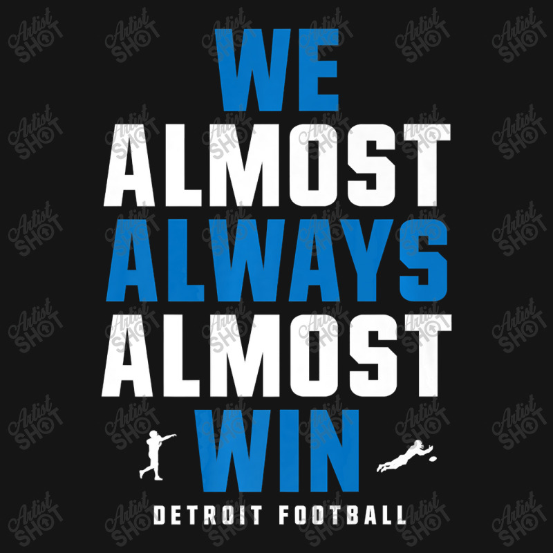 We Almost Always Almost Win ,  Football ,  Funny Lions Premium Mesh Cap | Artistshot