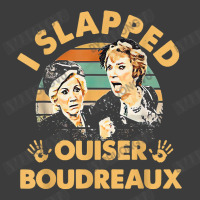 I Slapped Ouiser Boudreaux Vintage T Shirt Men's Polo Shirt | Artistshot