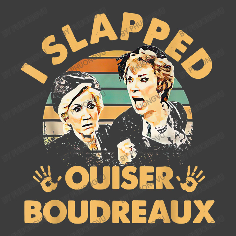 I Slapped Ouiser Boudreaux Vintage T Shirt Men's Polo Shirt | Artistshot