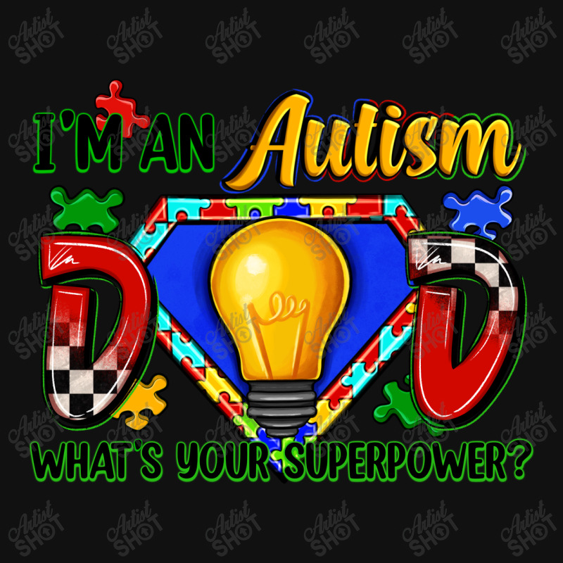 Im An Autism Dad Whats Your Superpower Crew Socks | Artistshot