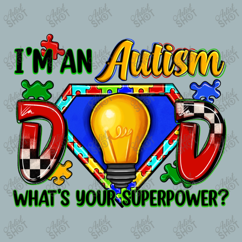 Im An Autism Dad Whats Your Superpower Unisex Sherpa-lined Denim Jacket | Artistshot