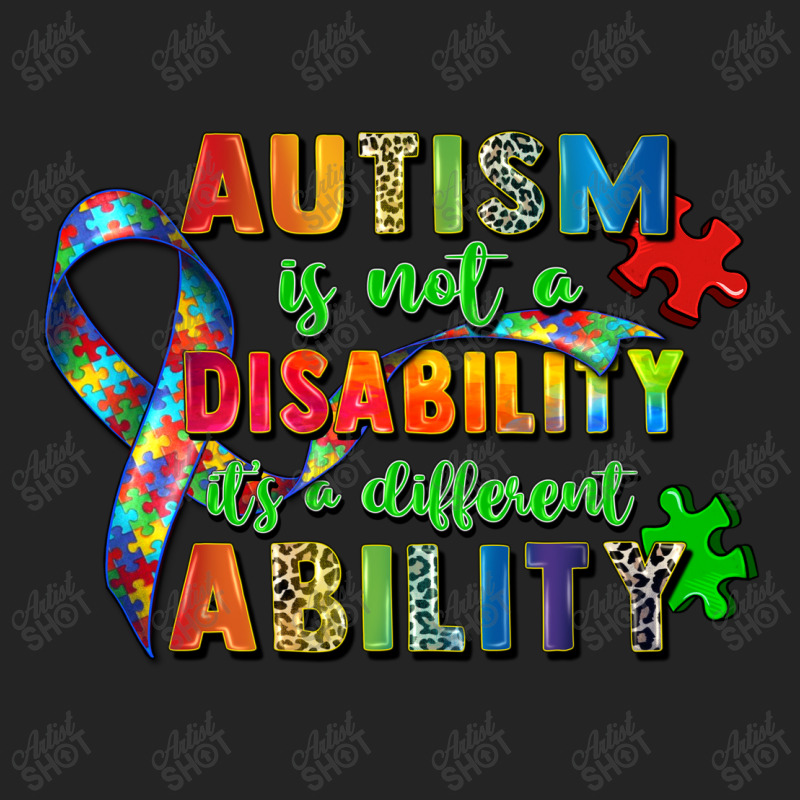 Autism Is Not A Disability Its A Different Ability 3/4 Sleeve Shirt | Artistshot